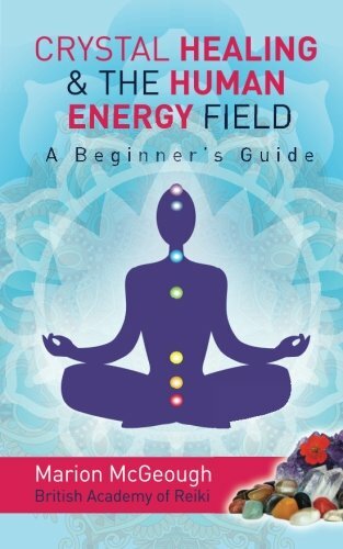 Crystal healing the human - crystal, &