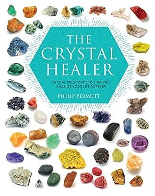 The crystal healer - the,