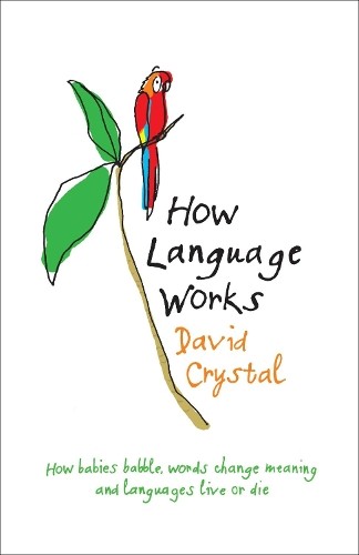 How language works crystal - by,