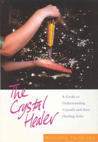 The crystal healer guide - crystal, healer: