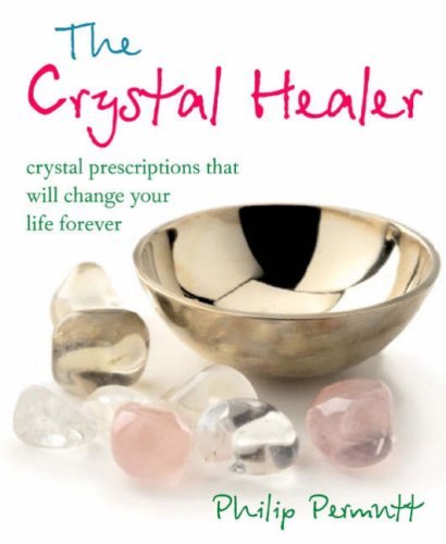 The crystal healer - the,