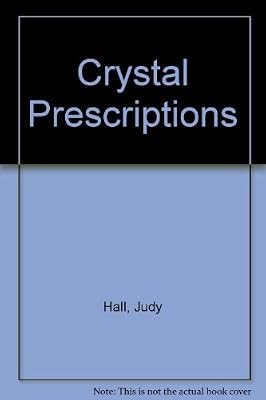 Crystal prescriptions hall - prescriptions,,